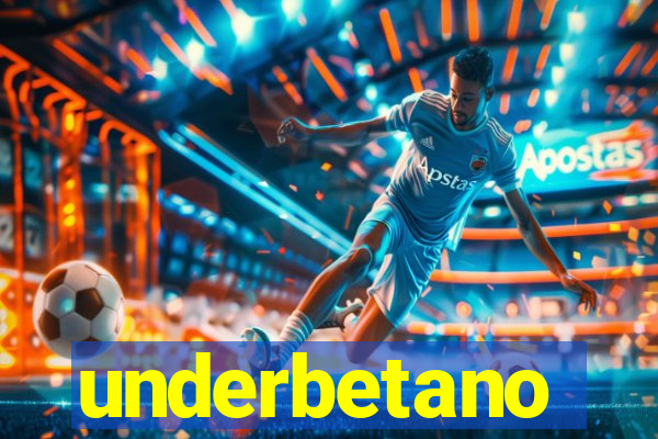 underbetano