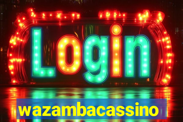 wazambacassino