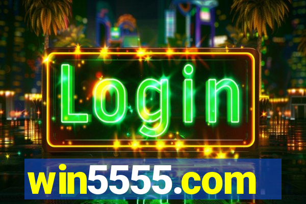 win5555.com