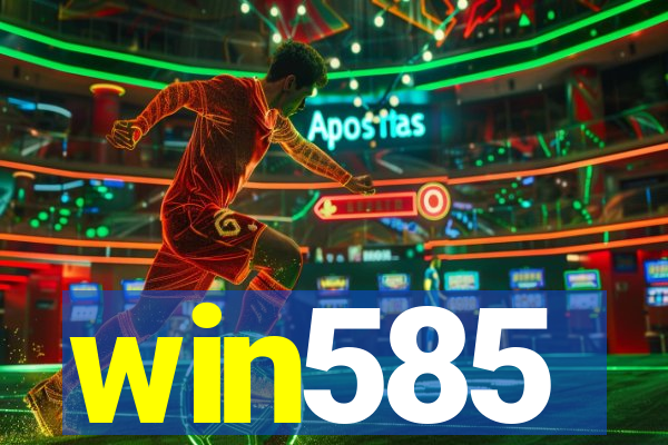 win585