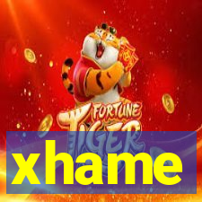 xhame