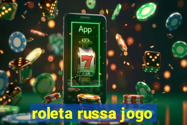 roleta russa jogo