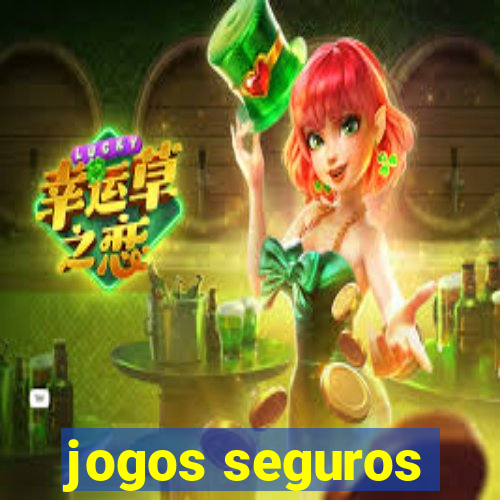 jogos seguros