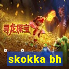 skokka bh