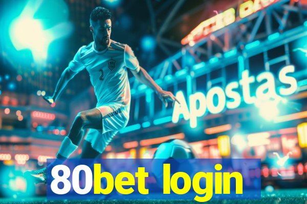 80bet login