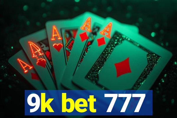 9k bet 777