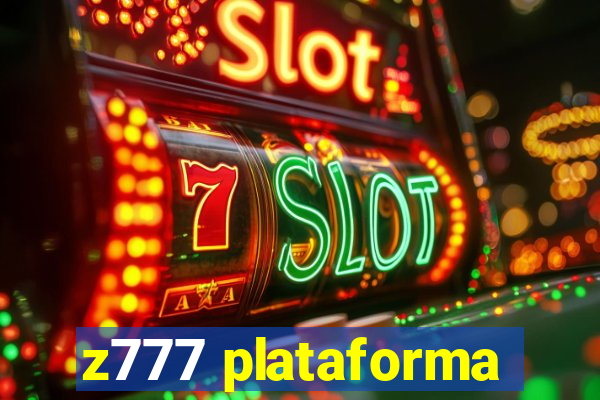 z777 plataforma