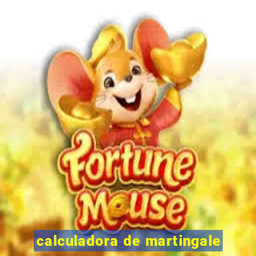 calculadora de martingale