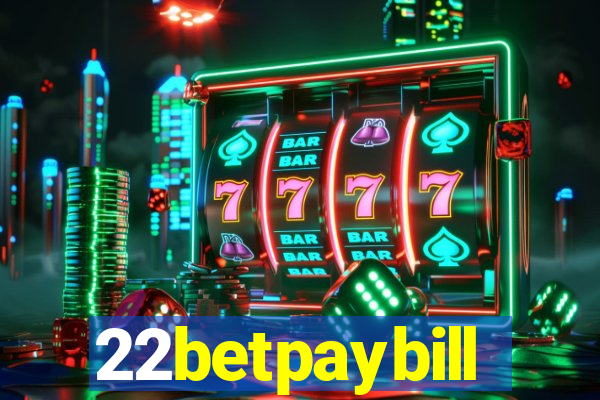 22betpaybill