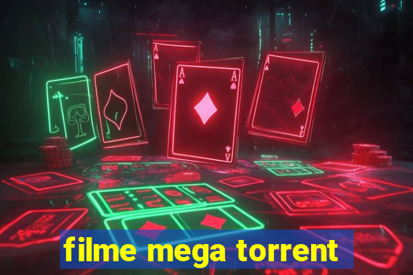 filme mega torrent