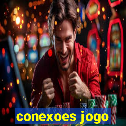 conexoes jogo