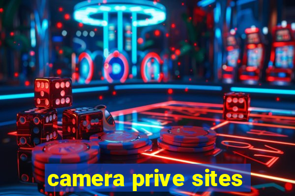 camera prive sites