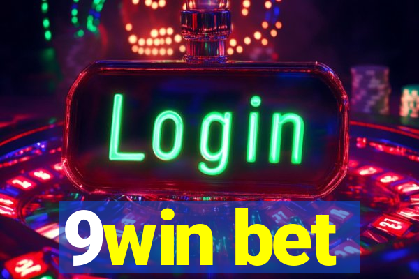 9win bet