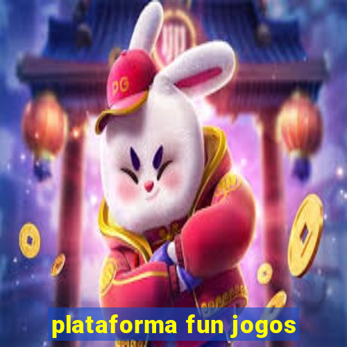 plataforma fun jogos