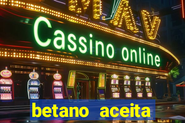 betano aceita cart?o de crédito