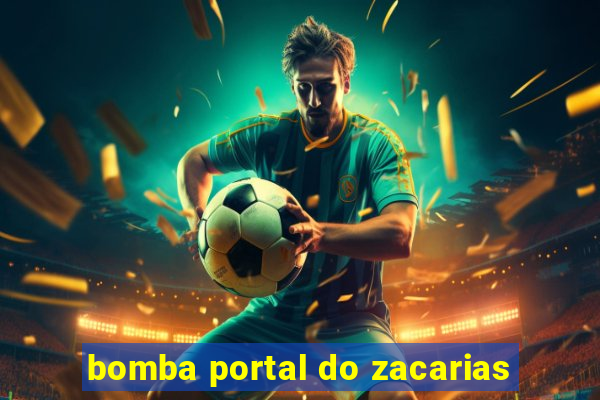 bomba portal do zacarias