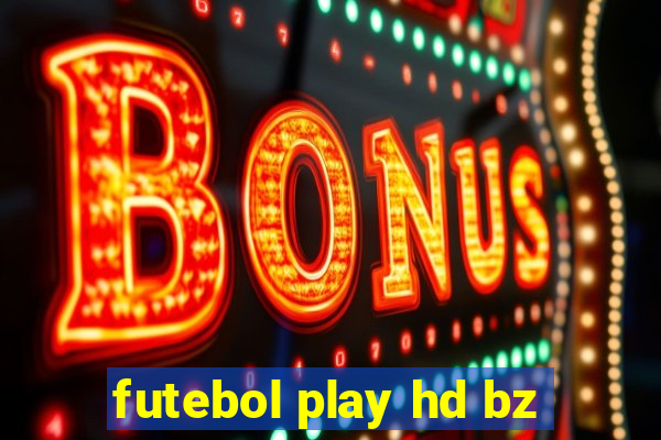 futebol play hd bz