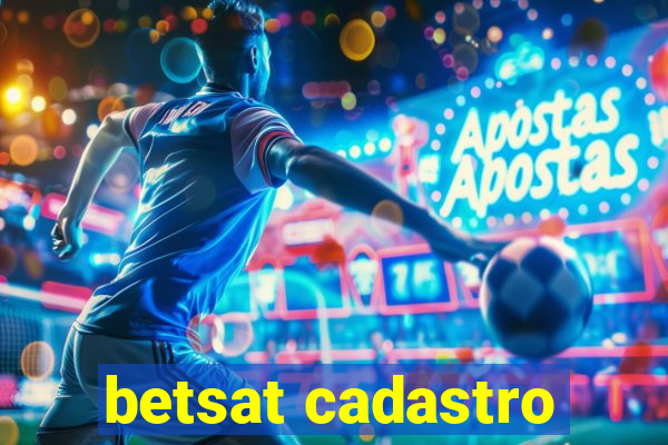 betsat cadastro