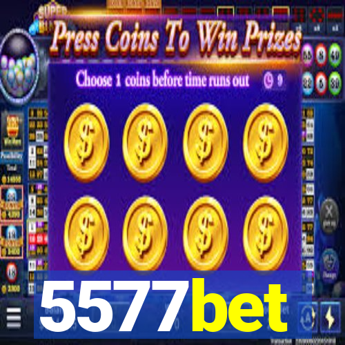 5577bet