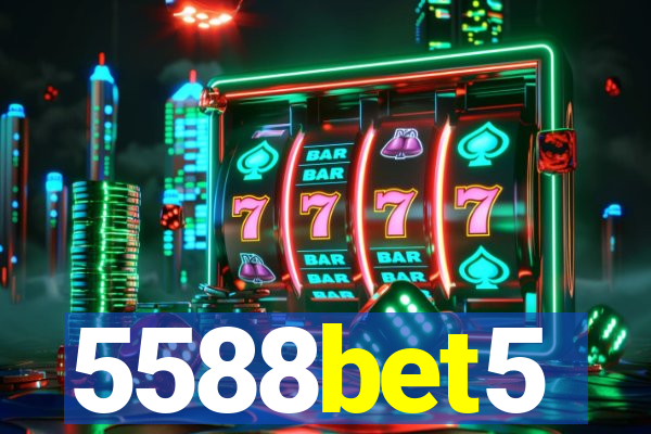 5588bet5