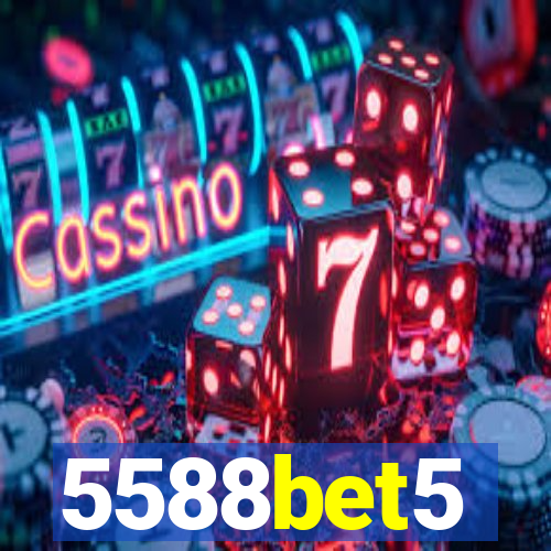 5588bet5