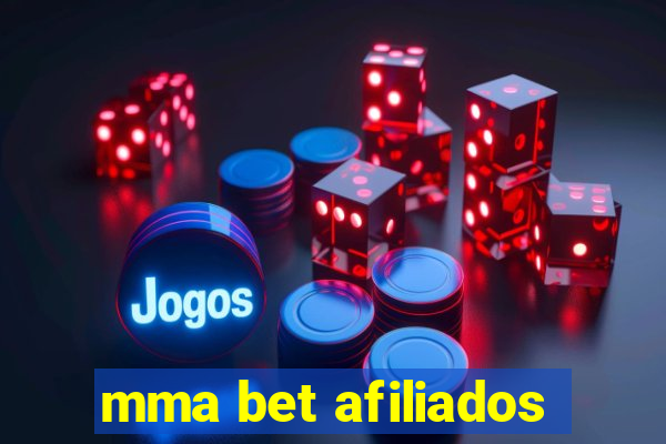 mma bet afiliados