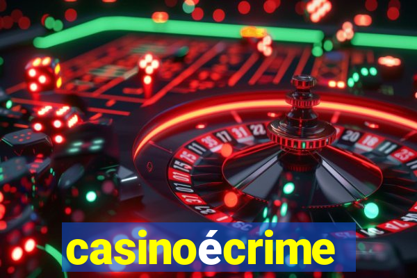 casinoécrime