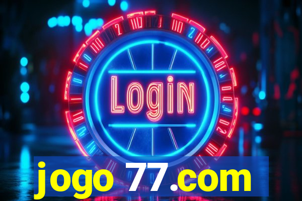 jogo 77.com