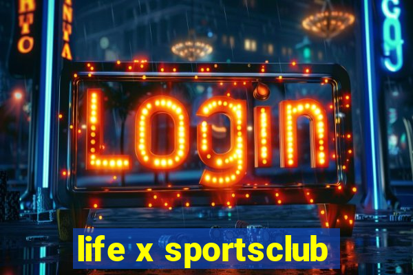 life x sportsclub