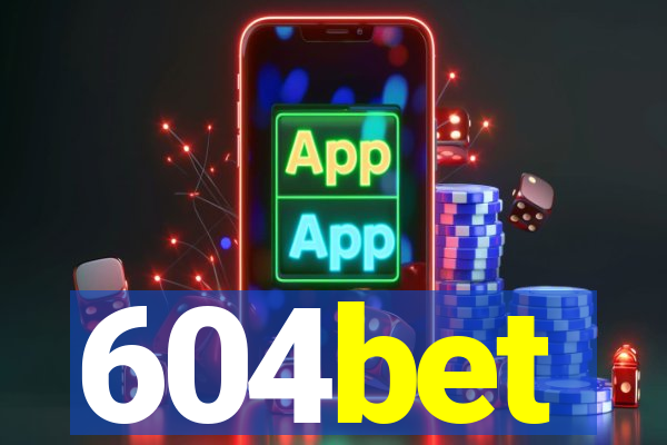 604bet