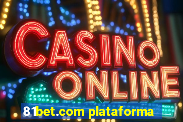 81bet.com plataforma