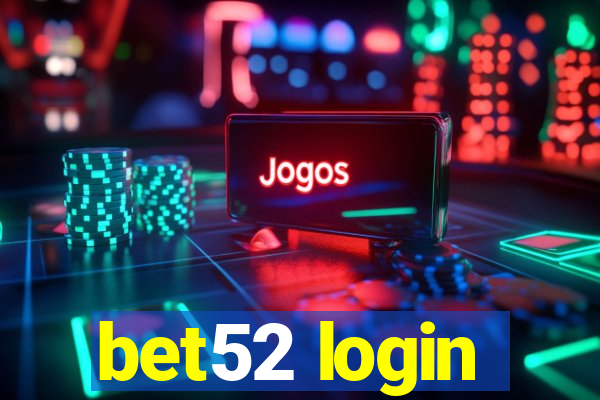 bet52 login