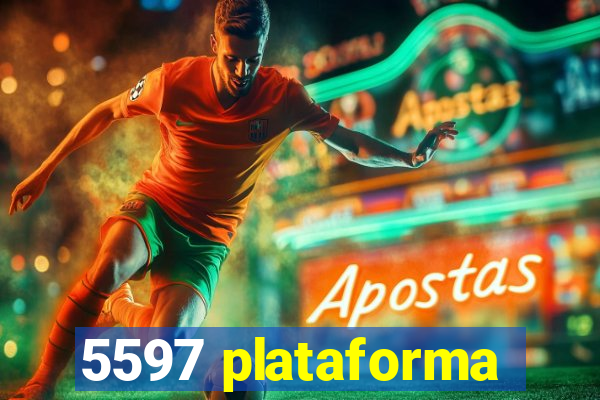 5597 plataforma