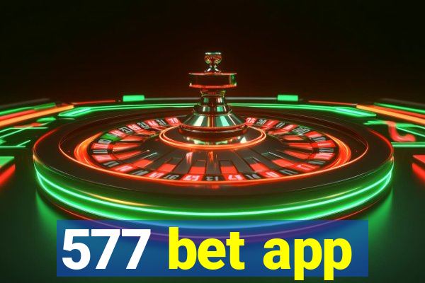 577 bet app