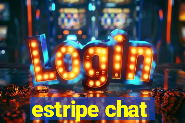 estripe chat