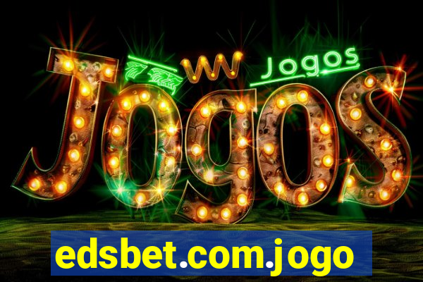 edsbet.com.jogos.app