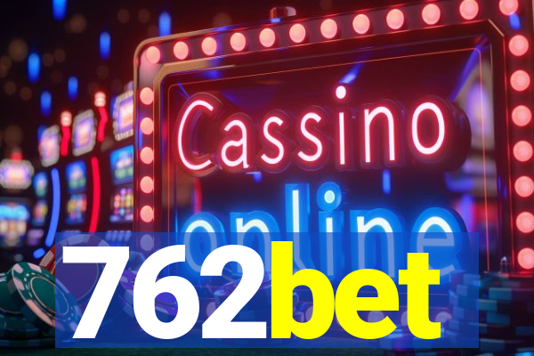 762bet