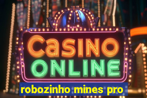 robozinho mines pro