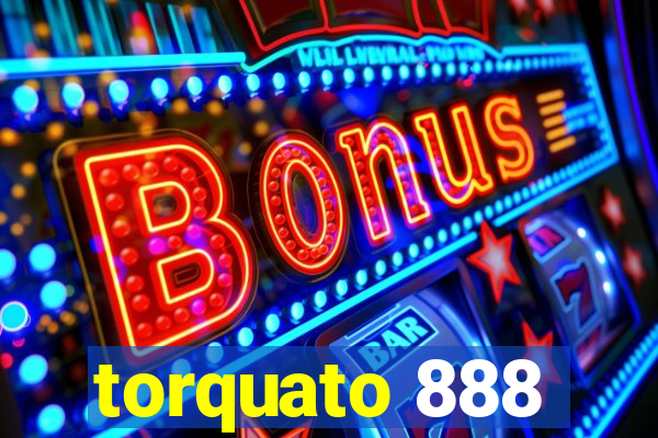 torquato 888