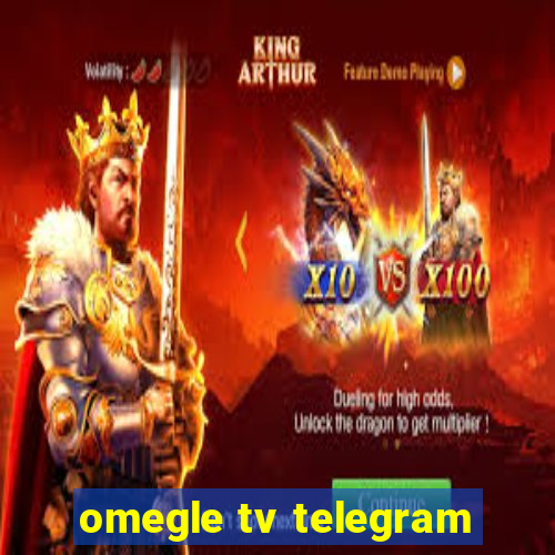 omegle tv telegram