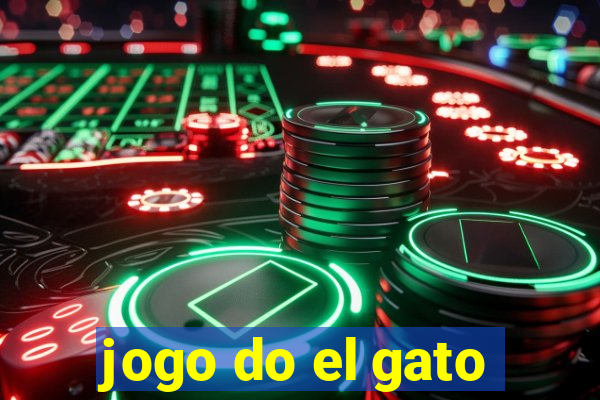 jogo do el gato