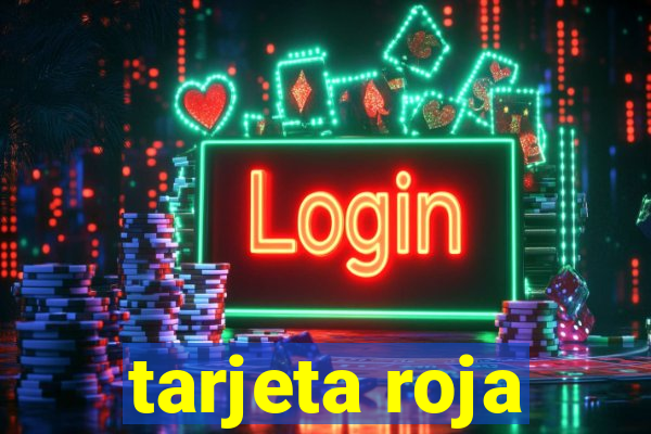 tarjeta roja