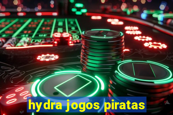 hydra jogos piratas