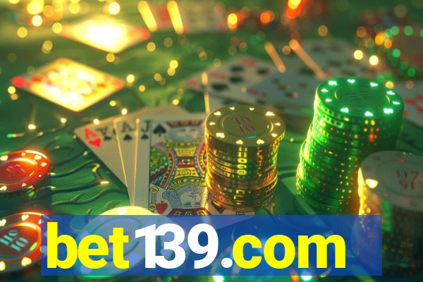 bet139.com