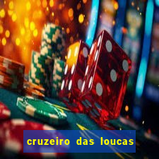 cruzeiro das loucas filme completo dublado superflix