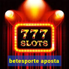 betesporte aposta