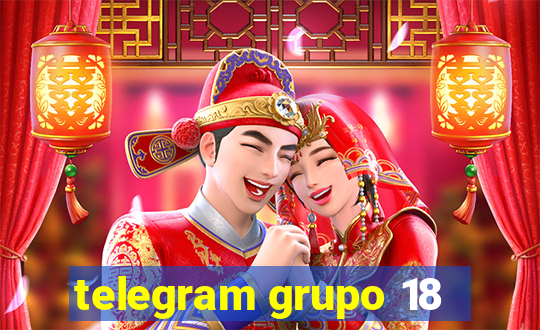 telegram grupo 18