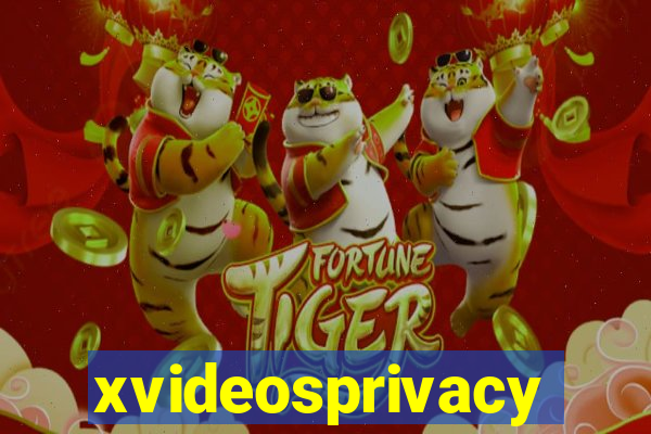 xvideosprivacy