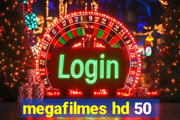 megafilmes hd 50