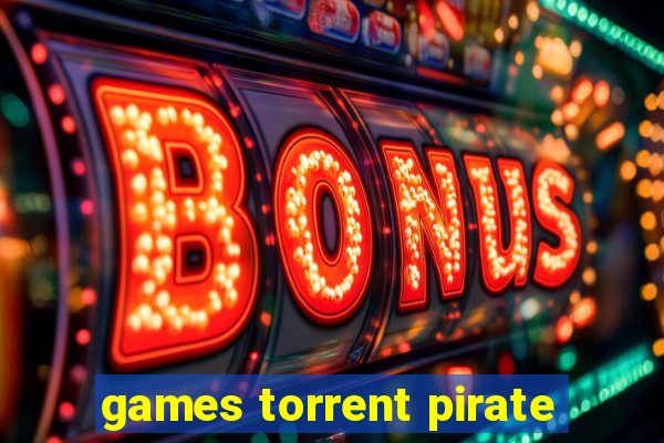 games torrent pirate